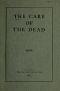 [Gutenberg 47149] • The Care of the Dead